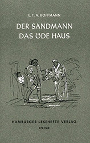 Ernst Theodor Amadeus Hoffmann: Der Sandmann. Das öde Haus (Paperback, 1990, Hamburger Lesehefte)