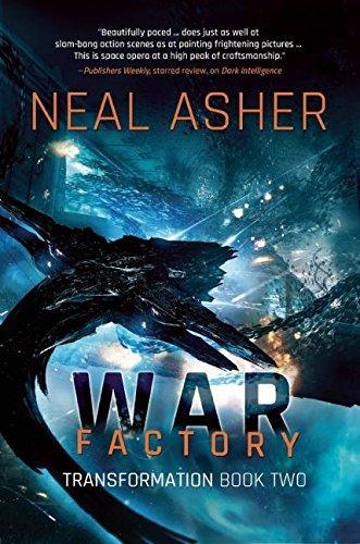 Neal L. Asher: War Factory (2017)
