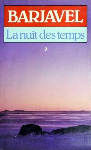 René Barjavel: La Nuit Des Temps (French language, 1998)