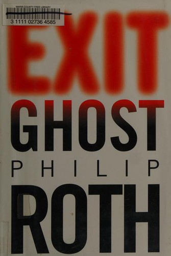 Exit ghost (Hardcover, 2007, Houghton Mifflin)