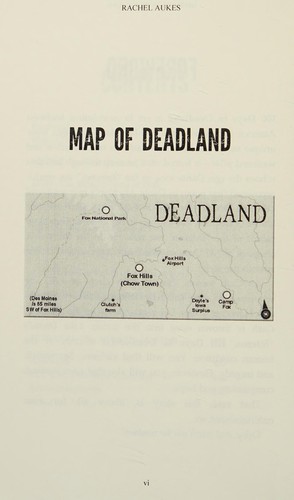 Rachel Aukes: 100 days in Deadland (2014, Surprisingly Adequate Publishing)