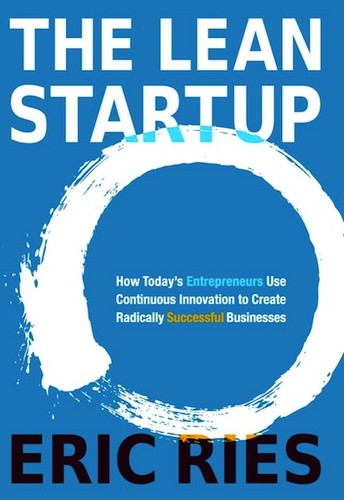 Eric Ries: The Lean Startup (Paperback, 2011, Crown Business)