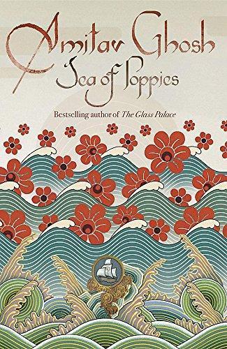 Sea of Poppies (Ibis Trilogy, #1) (2008)