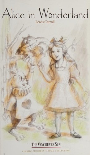 Lewis Carroll: Alice's adventures in Wonderland (Hardcover, 2004, Mediasat Group)