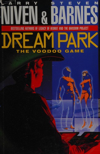 Larry Niven, Steven Barnes, Steven Barnes: Dream Park (Hardcover, 1991, Pan Macmillan)