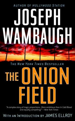 Joseph Wambaugh: The Onion Field (2007, Delta)