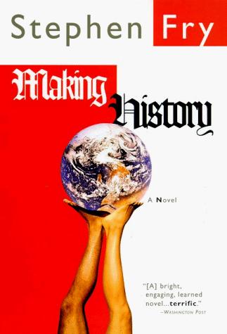 Stephen Fry: Making history (1999, Soho Press)