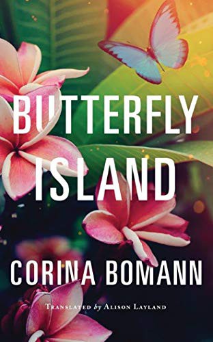 Corina Bomann, Alison Layland, Saskia Maarleveld: Butterfly Island (AudiobookFormat, 2017, Brilliance Audio)