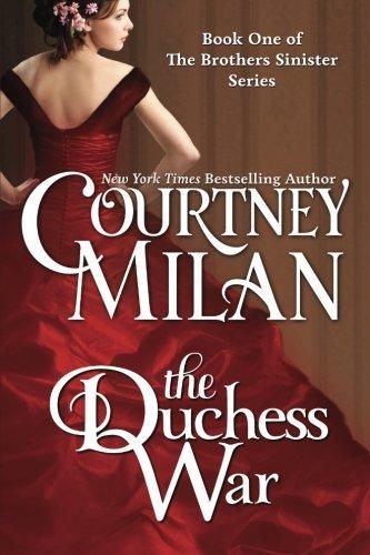 Courtney Milan: The Duchess War (Paperback, 2013, Femtopress)