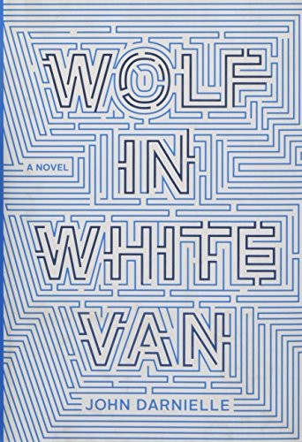 John Darnielle: Wolf in White Van (2014, Farrar, Straus and Giroux)