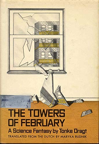 Tonke Dragt: The towers of February (1975, Morrow)