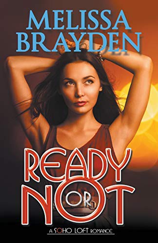Melissa Brayden: Ready or Not (Paperback, 2015, Bold Strokes Books)