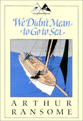 Arthur Ransome: We didn't mean to go to sea (1994, Godine)