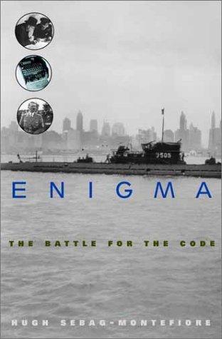 Hugh Sebag-Montefiore: Enigma (2000, J. Wiley)