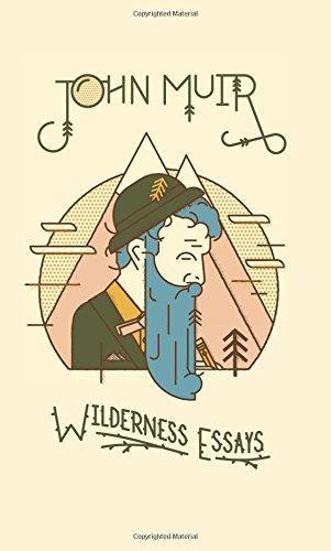 John Muir: Wilderness Essays (2011)