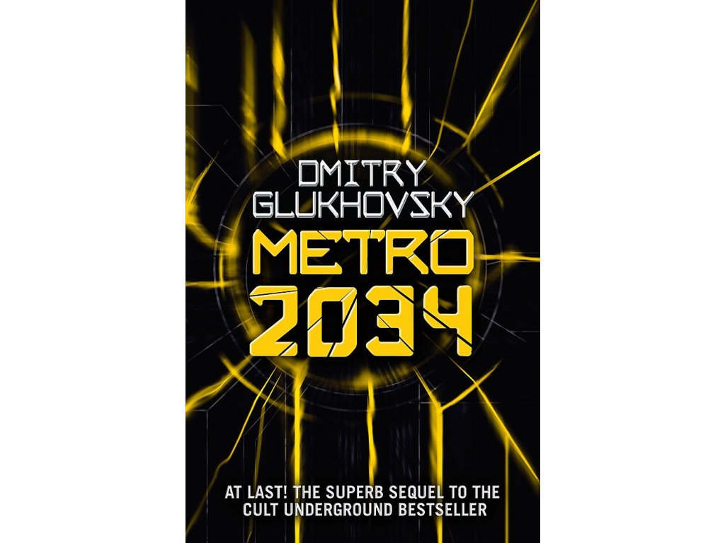 Dmitry Glukhovsky: Metro 2034 (Paperback, inglese language, 2009, Heyne)