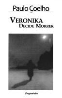 Paulo Coelho: Veronika Decide Morrer (Portuguese language, 1999, Pergaminho)