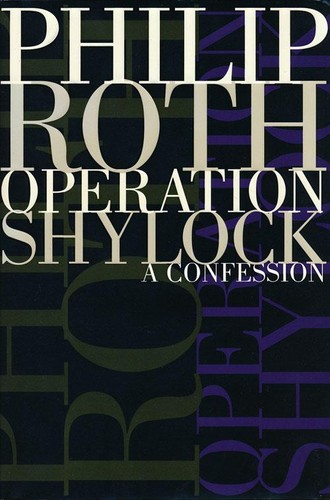 Philip Roth: Operation Shylock (1993, Simon & Schuster)