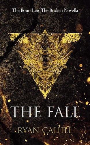 Ryan Cahill: The Fall (Paperback, 2021, Ryan Cahill)