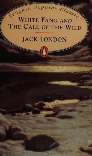 Jack London: White Fang and the Call of the Wild (Paperback, 1998, Penguin Books)