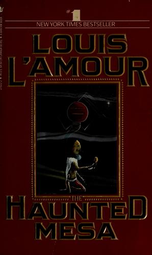 Louis L'Amour: The haunted mesa (1988, Bantam Books)