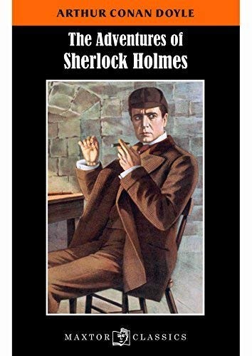 Arthur Conan Doyle: The adventures of Sherlock Holmes (Paperback, 2015, MAXTOR, Editorial Maxtor)