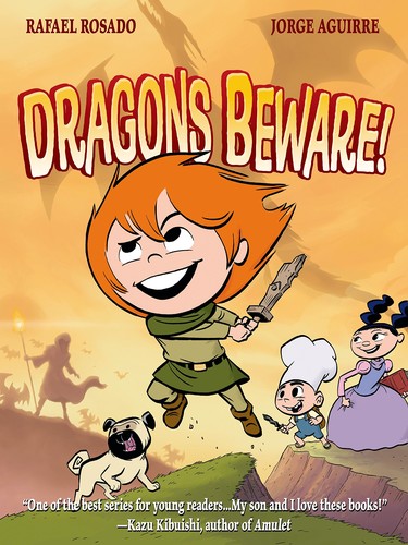 Jorge Aguirre: Dragons beware! (2015, First Second)