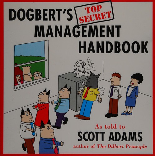 Scott Adams: Dogbert's top secret management handbook (1997, Boxtree)