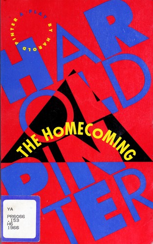Harold Pinter: The homecoming (Paperback, 1967, Grove Weidenfeld)