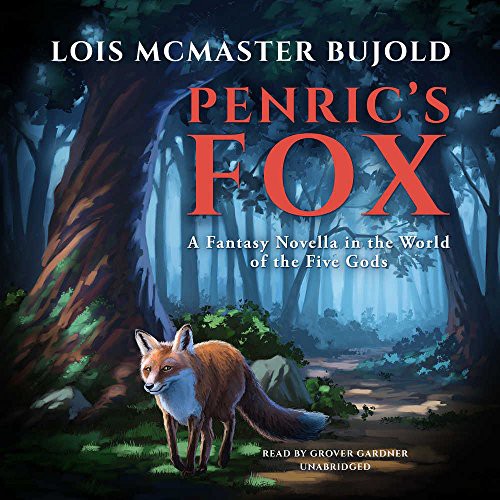Lois McMaster Bujold: Penric's Fox (AudiobookFormat, 2018, Blackstone Audio, Inc.)