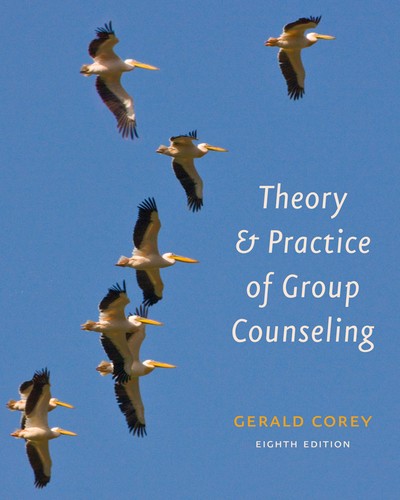 Gerald Corey: Theory & practice of group counseling (2012, Brooks/Cole, Cengage Learning)