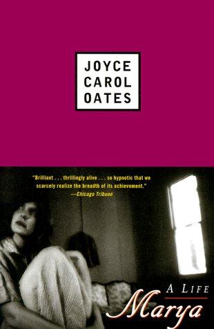 Joyce Carol Oates: Marya (1998, Plume)