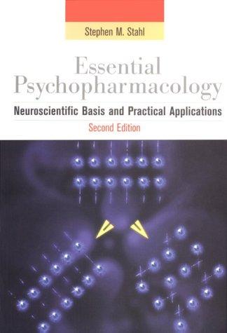 Stephen M. Stahl: Essential Psychopharmacology (Paperback, 2000, Cambridge University Press)
