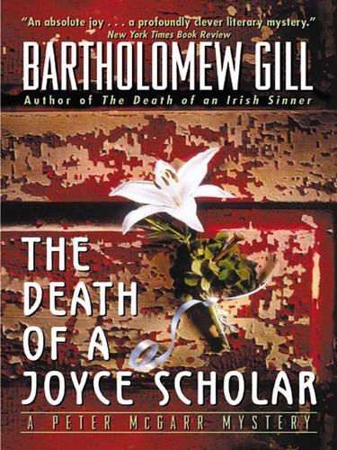 Bartholomew Gill: The Death of a Joyce Scholar (EBook, 2008, HarperCollins)