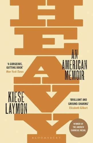 Kiese Laymon: Heavy (Paperback, 2019, Bloomsbury Publishing)