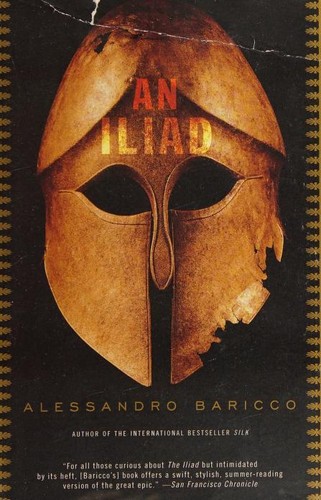 Alessandro Baricco: An Iliad (Vintage International) (Paperback, 2007, Vintage)