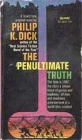Philip K. Dick: The penultimate truth (1964, Belmont Books)