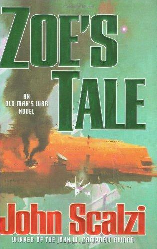 John Scalzi: Zoe's Tale (Old Man's War, #4) (2008, Tor Books)