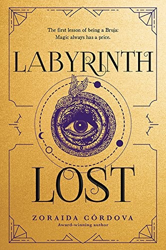 Zoraida Córdova: Labyrinth Lost (Hardcover, 2016, Sourcebooks Fire)