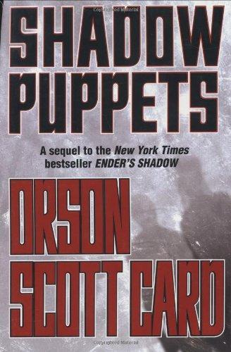Orson Scott Card: Shadow Puppets (2002, Tor)
