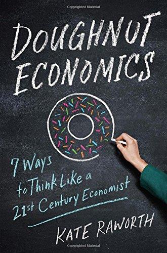 Kate Raworth: Doughnut Economics