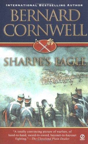 Bernard Cornwell: Sharpe's Eagle (Richard Sharpe's Adventure Series #8) (2004, Signet)