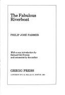 Philip José Farmer: The fabulous riverboat (1980, Gregg Press)
