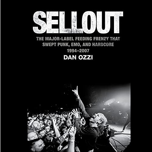 Dan Ozzi: Sellout (AudiobookFormat, 2021, HarperCollins and Blackstone Publishing, HMH Audio)