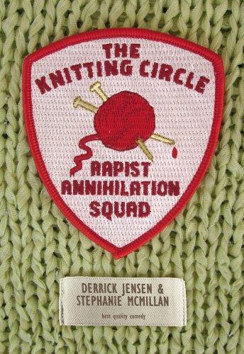 Derrick Jensen: The knitting circle rapist annihilation squad