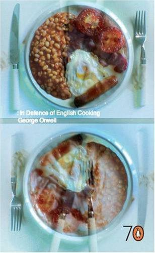 George Orwell: In Defence of English Cooking (Pocket Penguins 70's) (2005)