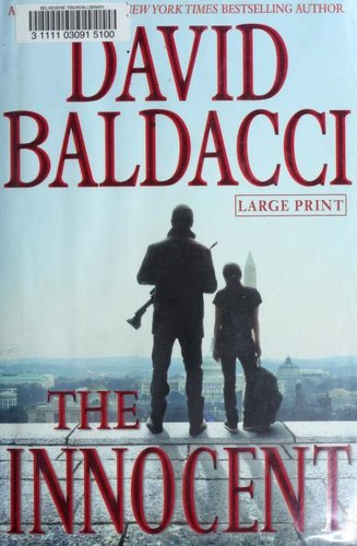 David Baldacci: The innocent (2012, Grand Central Pub.)