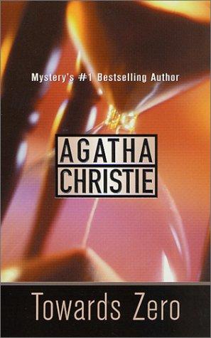 Agatha Christie: Towards zero (Paperback, 2001, St. Martin's Paperbacks)