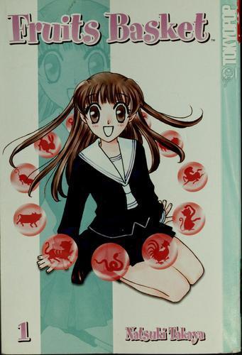 Natsuki Takaya, Natsuki Takaya: Fruits basket (2004, Tokyopop)