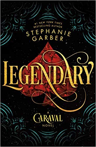 Stephanie Garber: Legendary (2018)